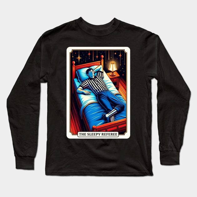 The Sleepy Referee Long Sleeve T-Shirt by L.C. Tarot